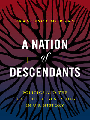 cover image of A Nation of Descendants